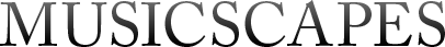 Musicscapes
